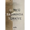 Gürcü Basınında Türkiye (1866-1939)