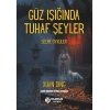 Güz Işığında Tuhaf Şeyler