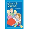 Güzel Bir Sabahtı