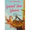 Güzel Bir Yuva