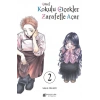 Güzel Kokulu Çiçekler Zarafetle Açar Cilt. 2
