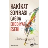 Hakikat Sonrası Çağda Edebiyat Eseri