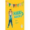 Hakkı Nerede ?