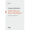 Halk Ülkesine Kısa Yolculuklar