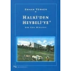Halki’den Heybeli’ye Bir Ada Hikayesi