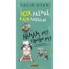 Hamam mı? Tamam mı? - Uçuk Ailemle Kaçık Maceralar