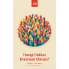 Hangi Haklar Evrensel Olmalı?