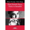 Hani Seninle Susar, Yürür ve Susardık