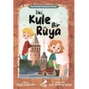 Haritadaki Efsanenin İzinde - İki Kule Bir Rüya