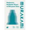 Haşlanmış Harikalar Diyarı ve Dünyanın Sonu