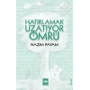 Hatırlamak Uzatıyor Ömrü