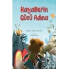 Hayallerin Gücü Adına