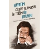 Hayatım Ciddiye Alınmasını İstediğim Bir Oyundu