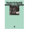 Hayatın Kırılganlığı