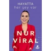 Hayatta Her Şey Var