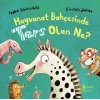 Hayvanat Bahçesinde Ters Olan Ne? (Ciltli)