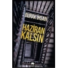 Haziran Kalsın