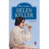 Helen Keller / İlham Verenler - 2