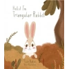Hello! Im Triangular Rabbit