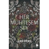 Her Muhteşem Şey