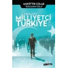 Her Şey Milliyetçi Türkiye İçin