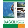 Her Yönüyle Dağcılık ve Tırmanış Kitabı