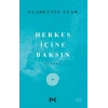 Herkes İçine Baksın