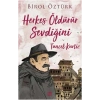 Herkes Öldürür Sevdiğini - Tuncel Kurtiz