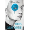 Herkes Saklar Yarasını