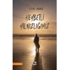 Heybetli Yalnızlığımız