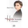 Hiç Tanımadım Hiç Unutmadım