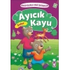 Hikayelerle Dini Değerler 7 - Ayıcık Kayu Sabır