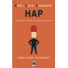 Hırslı, Akılcı, Pragmatik - Hap
