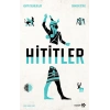 Hititler - Kayıp Uygarlıklar