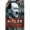 Hitler - Canavarın Ardındaki Adam (Ciltli)