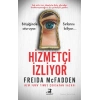 Hizmetçi İzliyor