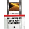 Hollywodun Orta Doğu Yanılgıları