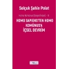 Homo Komünus -III- İçsel Devrim