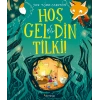 Hoş Gelmedin Tilki!