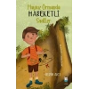 Huysuz Ormanda Hareketli Saatler