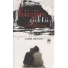 Hüzün Çöktü Dağlara