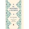 Hz. Muhammed ve İslamiyet (Ciltli)