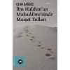 İbn Haldunun Mukaddimesinde Maişet Yolları