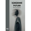 İçimizdeki Putlar