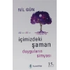 İçimizdeki Şaman Duyguların Simyası