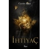 İhtiyaç (Ciltli)