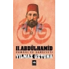 II. Abdülhamid / Zamanı ve Şahsiyeti