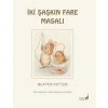 İki Şaşkın Fare Masalı 5
