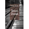 İkinci Durak