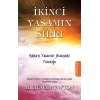 İkinci Yaşamın Sırrı